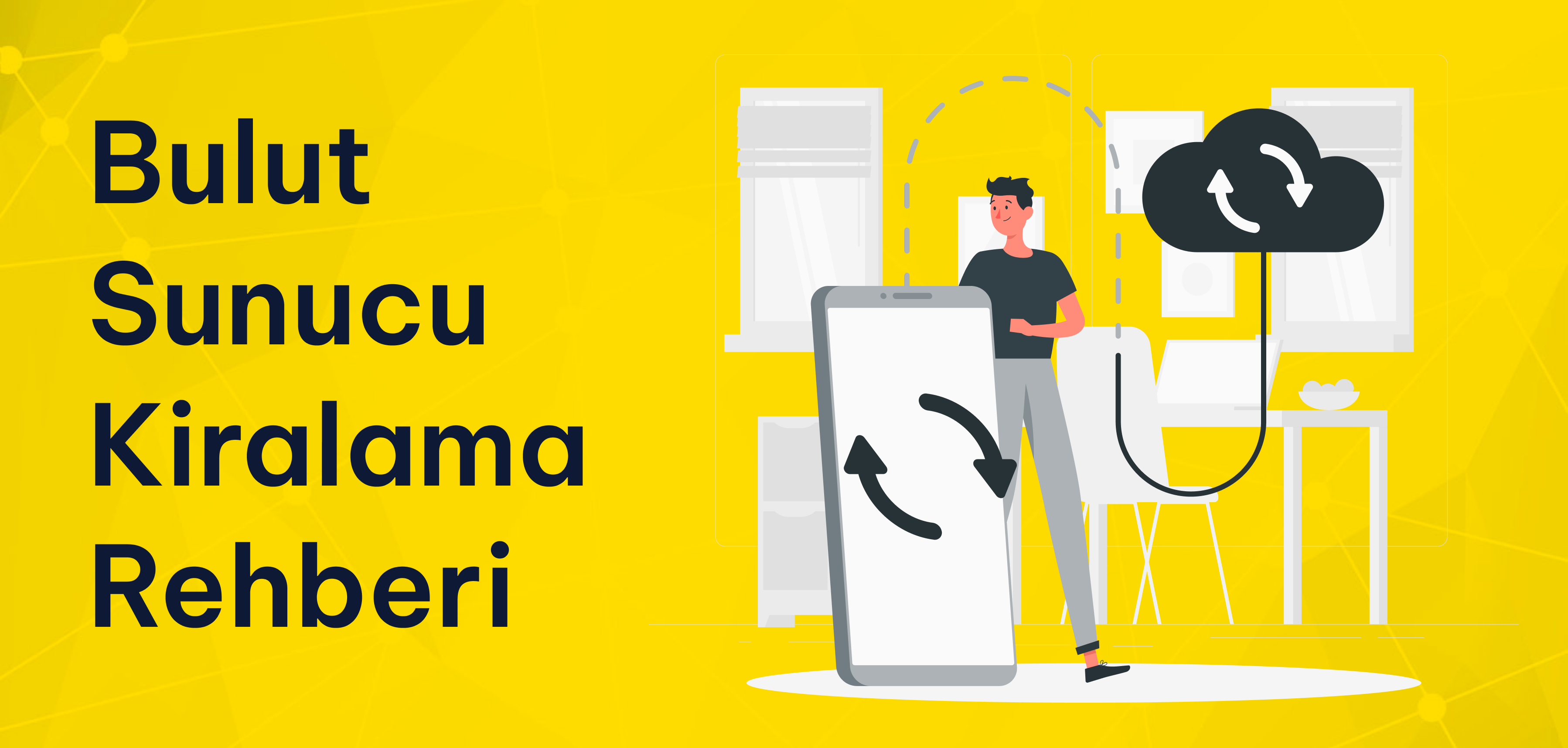 Bulut Sunucu Kiralama Rehberi: Doğru Paketi Seçme