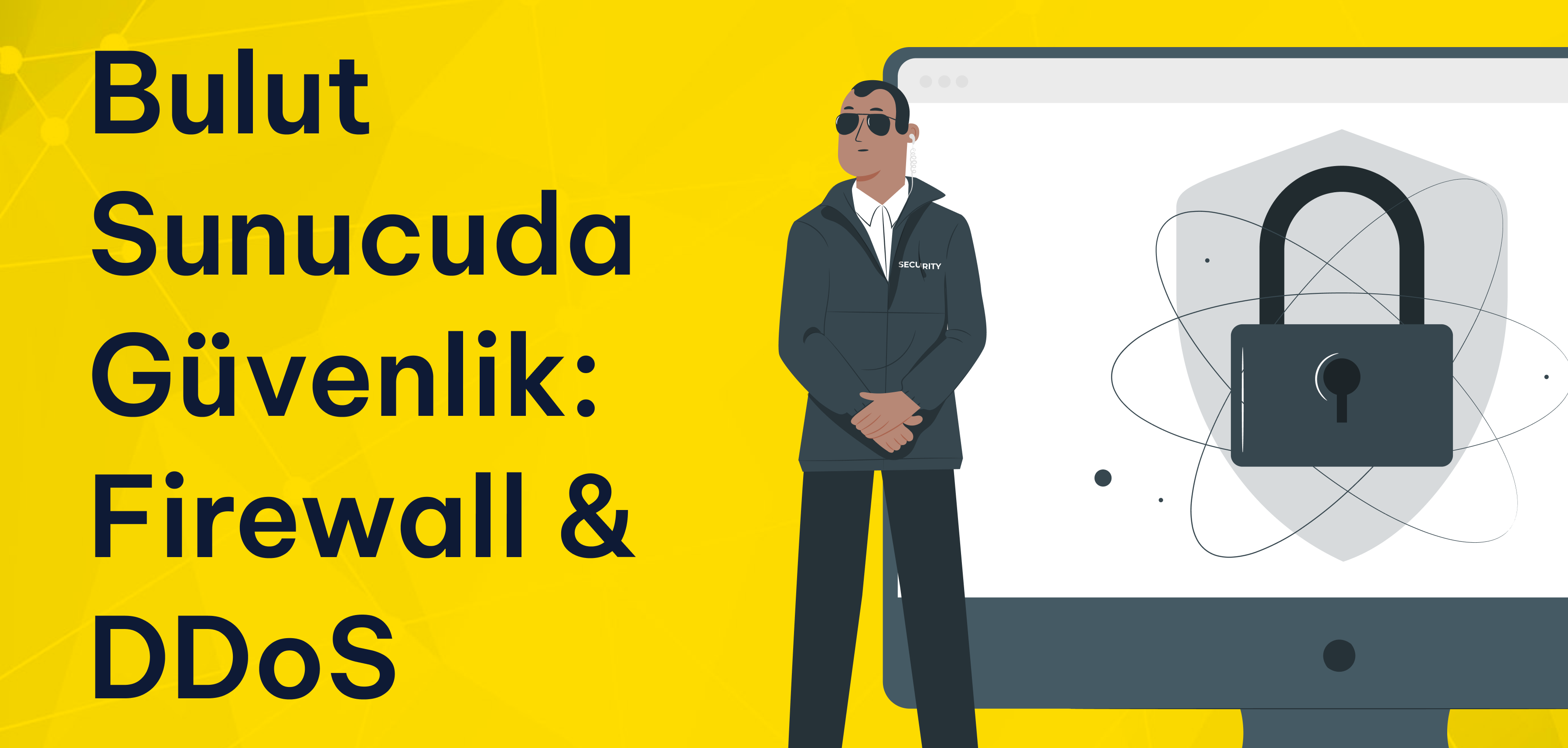 Bulut Sunucuda Güvenlik: Firewall & DDoS