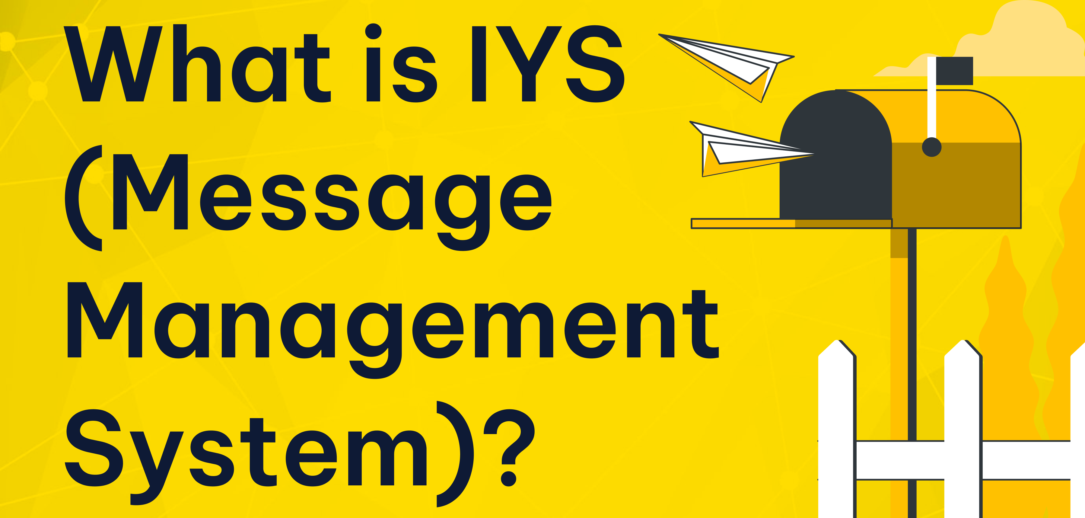 What is IYS (Message Management System)?