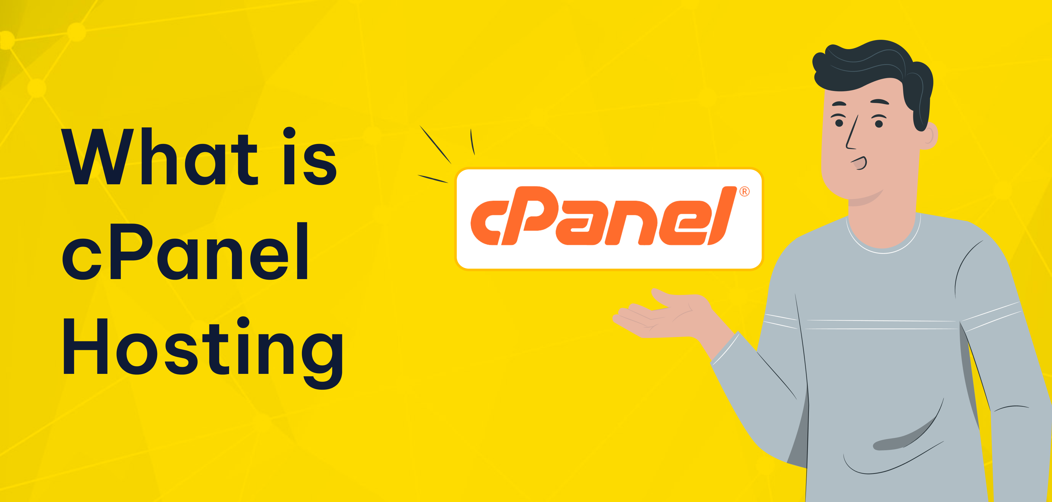 What is cPanel Hosting? A Guide to Easy Website Management What is cPanel Hosting? A Guide to Easy Website Management